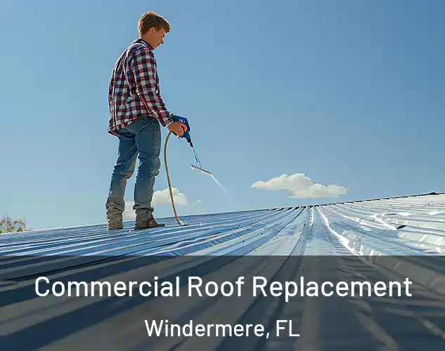  Commercial Roof Replacement Windermere, FL