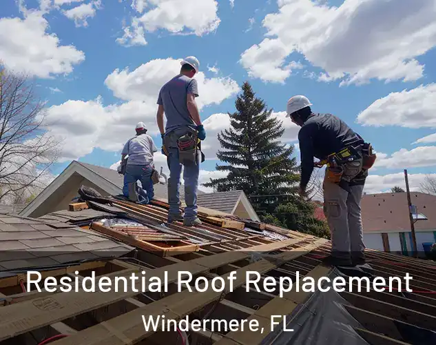  Residential Roof Replacement Windermere, FL