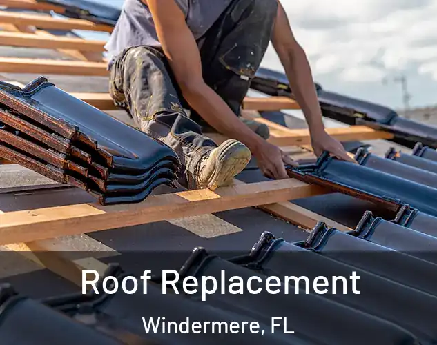  Roof Replacement Windermere, FL