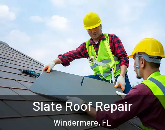  Slate Roof Repair Windermere, FL