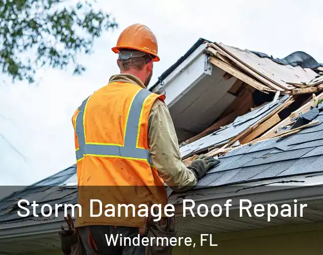  Storm Damage Roof Repair Windermere, FL